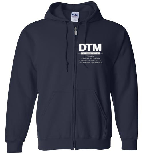 Mens DTM (Doing "Too" Much) Hoodie